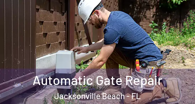  Automatic Gate Repair Jacksonville Beach - FL